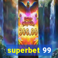 superbet 99