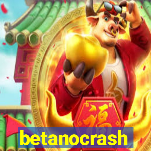 betanocrash