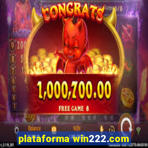 plataforma win222.com