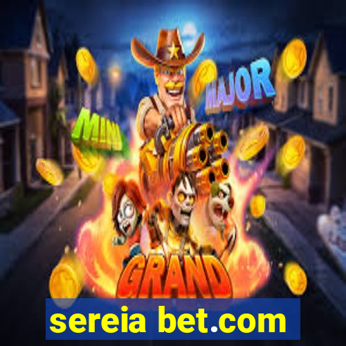 sereia bet.com