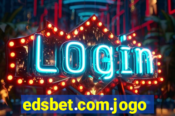 edsbet.com.jogos.app