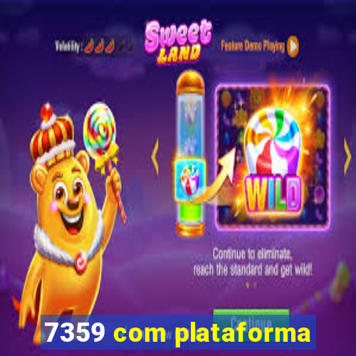 7359 com plataforma