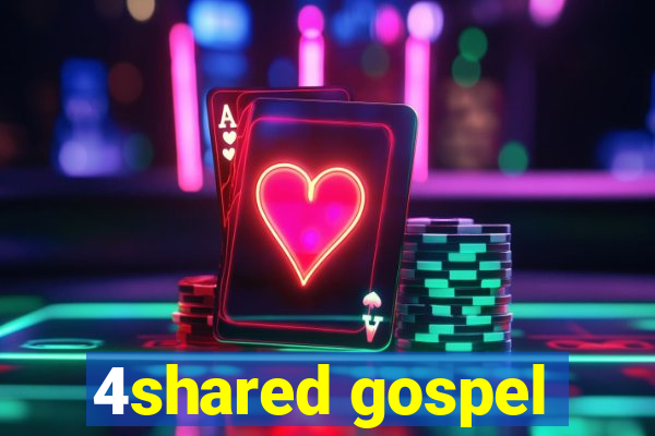 4shared gospel