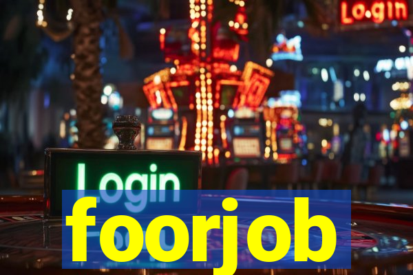 foorjob