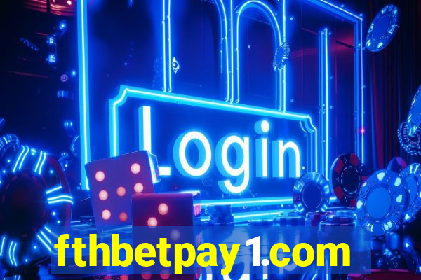 fthbetpay1.com