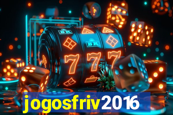 jogosfriv2016