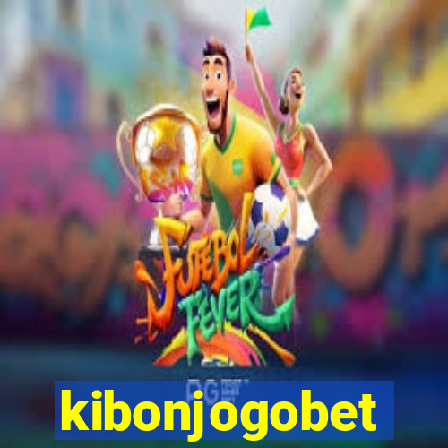 kibonjogobet