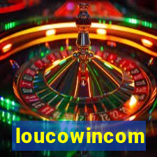 loucowincom