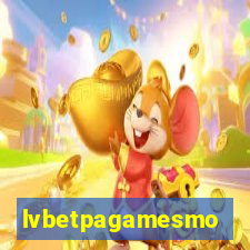 lvbetpagamesmo