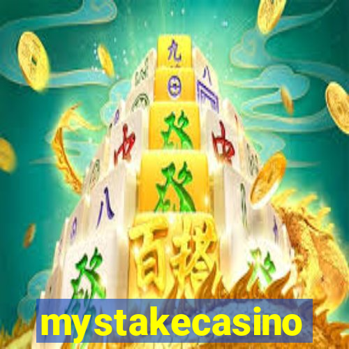 mystakecasino