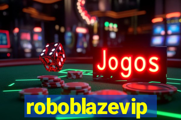 roboblazevip