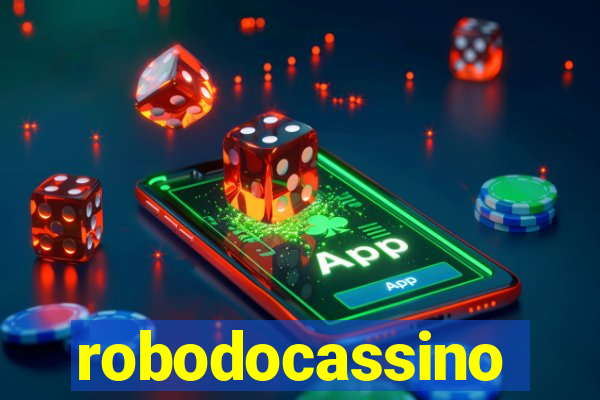 robodocassino