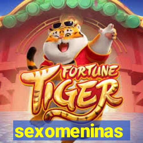 sexomeninas