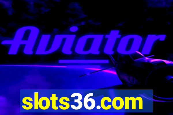 slots36.com