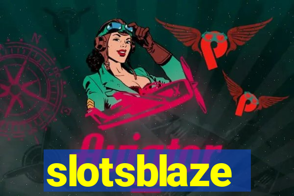 slotsblaze