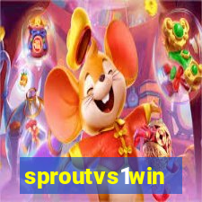 sproutvs1win