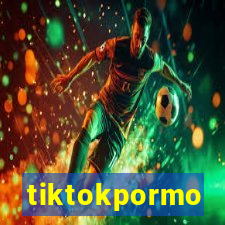 tiktokpormo