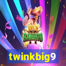 twinkbig9