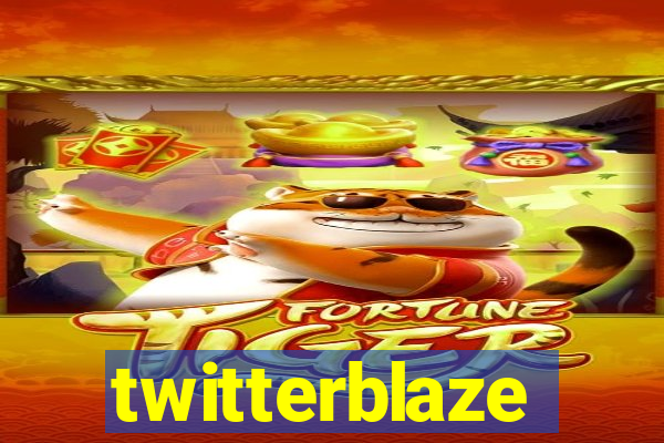 twitterblaze