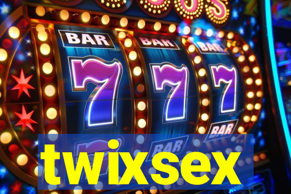 twixsex