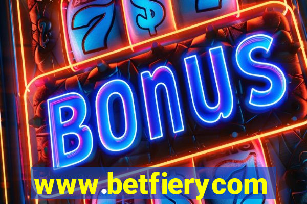 www.betfierycom